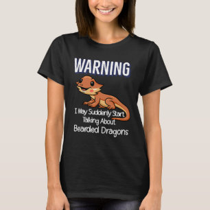 Beardie mamma Cute Lizard Warning Quote Bearded Dr T Shirt