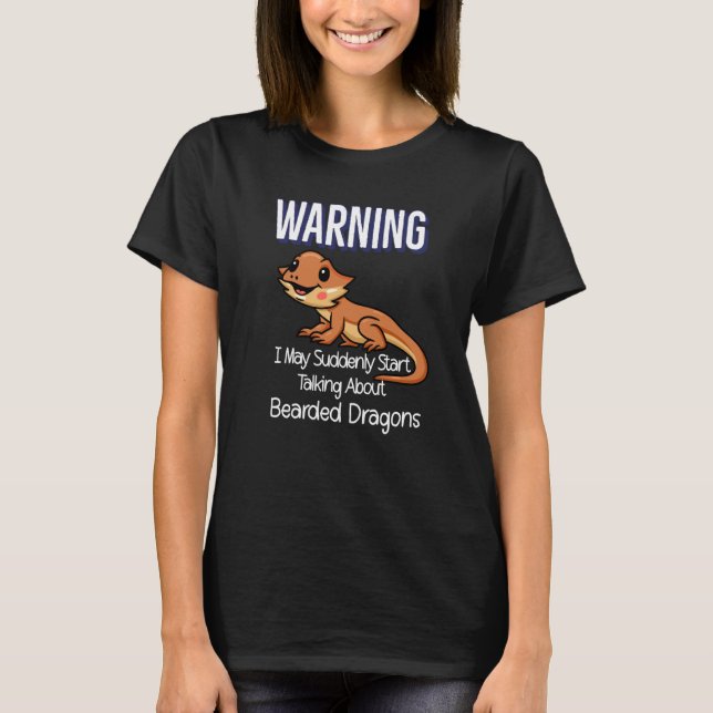 Beardie mom Cute Lizard Warning Quote Bearded Drag T Shirt (Framsida)