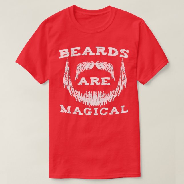 Beards är magic Funny Beard Gift T Shirt (Design framsida)