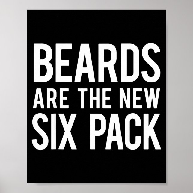 Beards Are The New Six Pack  Poster (Framsidan)