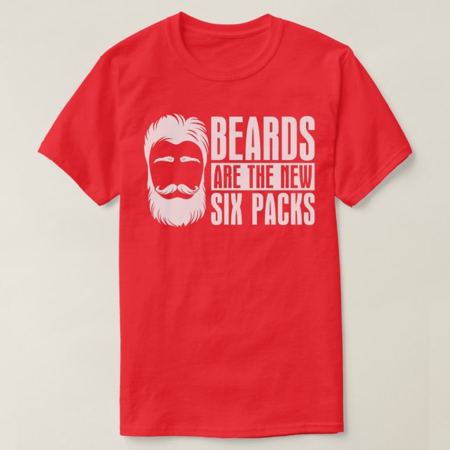 Beards Beard Beards Beards är det nya Sixpa T Shirt (Design framsida)