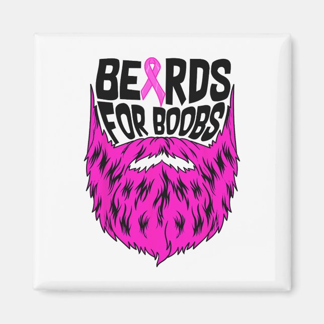 Beards for Breast Breast Cancer Awareness Support Magnet (Framsidan)