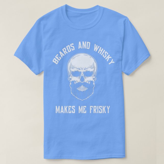 Beards och whisky gör mig friskare t shirt (Design framsida)