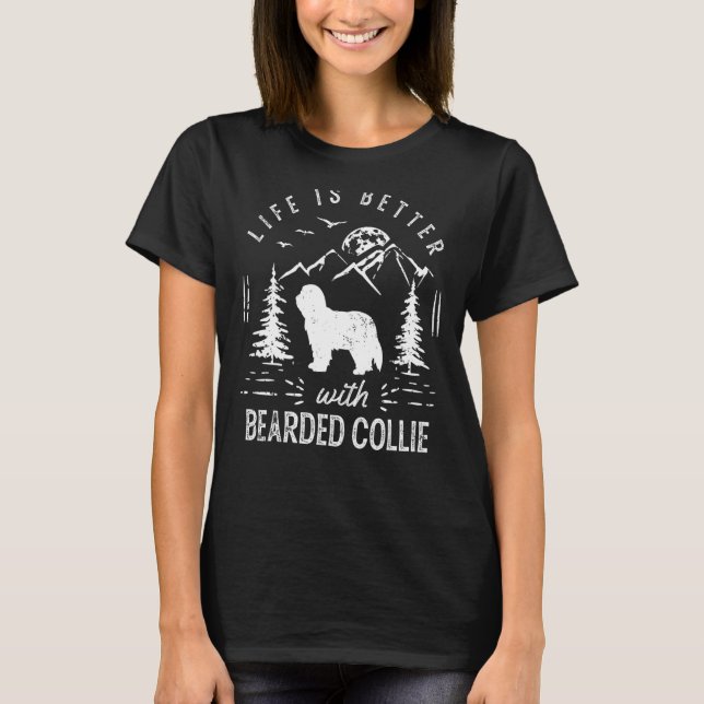 Beared Collie Life Better Mamma Pappa Hund T Shirt (Framsida)