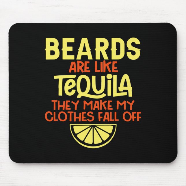 Bearerna är som Tequila. De gör mina kläder.. Musmatta (Framsidan)