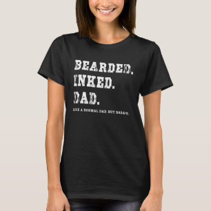 Bearged Inked Pappa Nyfödd bebis-meddelande Pappa T Shirt