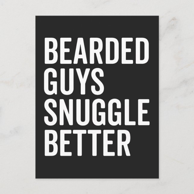 Bearged Killar Snuggle Better Funny Quote Vykort (Framsida)