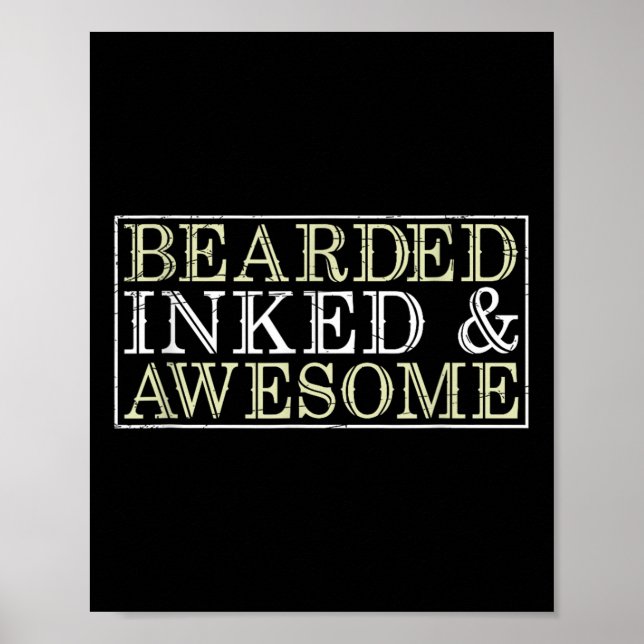 Bearked Inked Fantastisk Funny Tatted Tattoo Artis Poster (Framsidan)