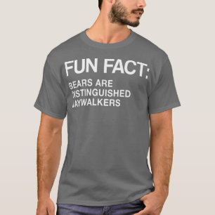Bears är hedersbetänkta Jaywalkers Funny Animal Pu T Shirt