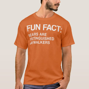Bears är hedersbetänkta Jaywalkers Funny Animal Pu T Shirt