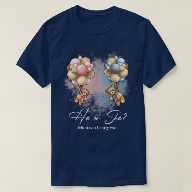 Bears Balloons Mimi Can Bearly Wait Gender Reveal  T Shirt (Design framsida)