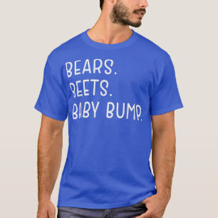 Bears Beets Baby Bump Gravid Notification T Shirt