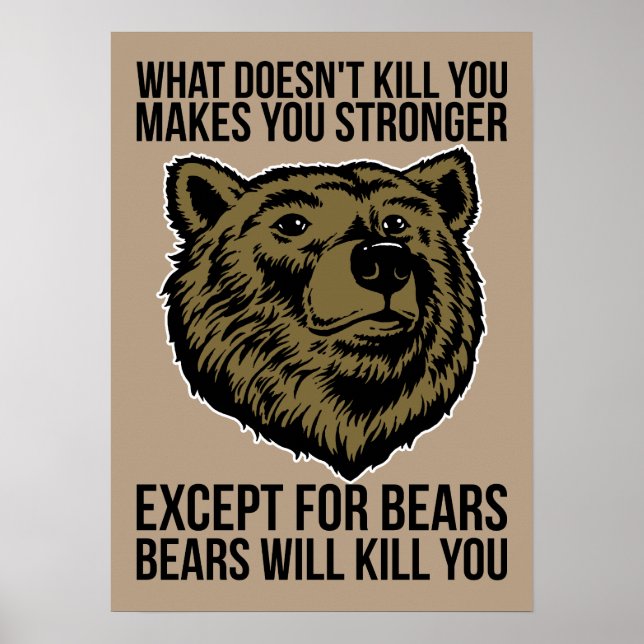 Bears kommer att Döda dig - Lustig Novelty Poster (Framsidan)
