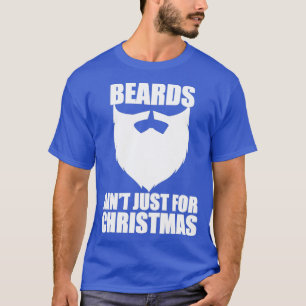 Bearts Aint just till jul T Shirt