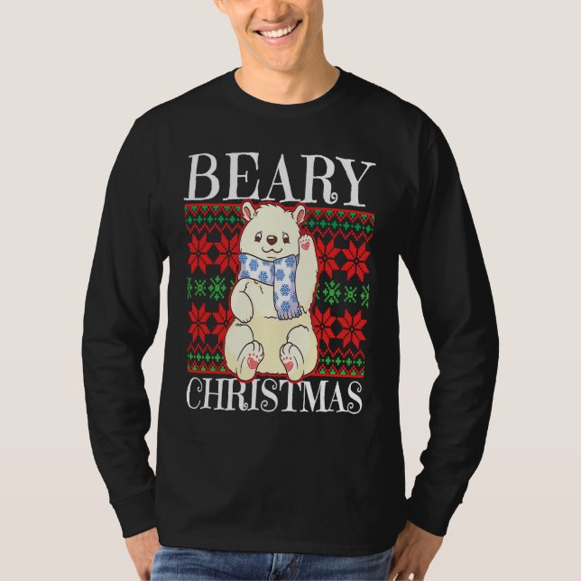 Beary Christmas Christmas Polar Bear Ugly Sweater  T Shirt (Framsida)
