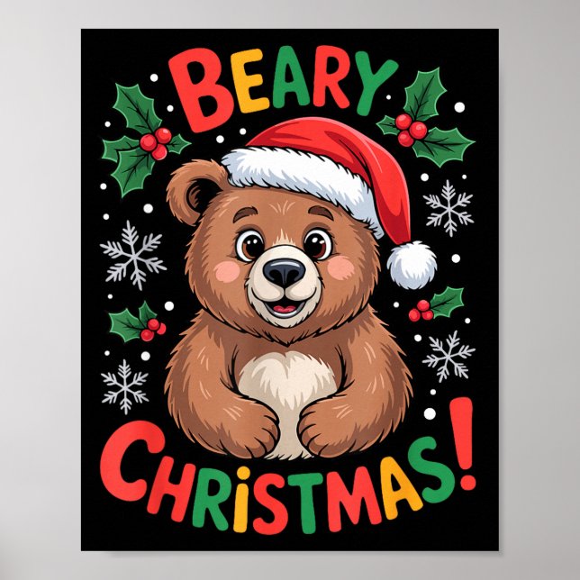 Beary Christmas Cute Bear Santa Funny Holiday  Poster (Framsidan)