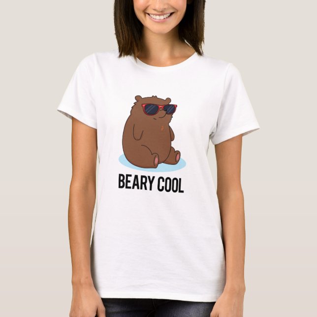 Beary Coola Funny Brown Bear Pun T Shirt (Framsida)
