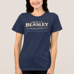 Beasley for SC House District 11 T Shirt<br><div class="desc">Show your support for Jessica Beasley for South Carolina House District 11 with this campaign t-shirt designed for supporters who believe in strong leadership and thriving rural communities. Featuring the campaign design, this shirt helps spread awareness while representing the values of accountability, opportunity, and support for working families across District...</div>
