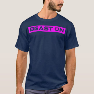 Beast ON Pink Gym Fitness Workout Gym Saying Motiv T Shirt