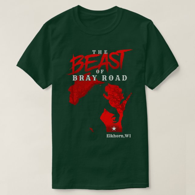 Beasten av Bray Road T Shirt (Design framsida)