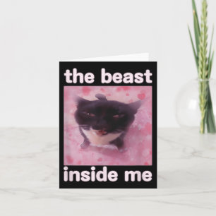 Beasten Inside Me Funny Cat Meme Gift För manar Wo Kort