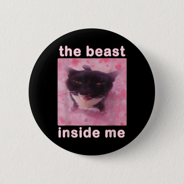 Beasten Inside Me Lynny Cat Meme Sarcastic Inapp Knapp (Framsida)