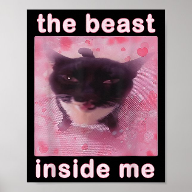 Beasten Inside Me Lynny Cat Meme Sarcastic Inapp Poster (Framsidan)