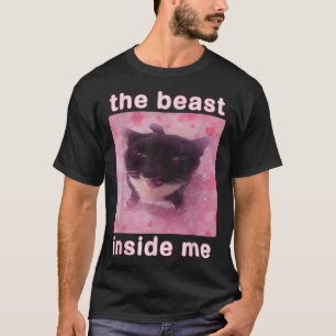 Beasten Inside Me Lynny Cat Meme Sarcastic Inapp T Shirt