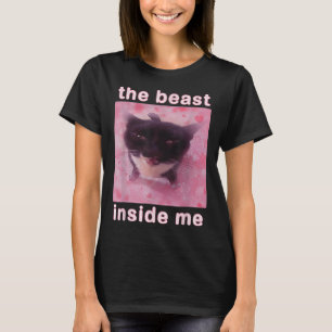Beasten Inside Me Lynny Cat Meme Sarcastic Inapp T Shirt