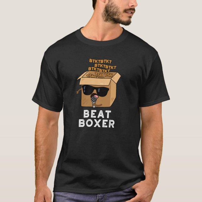 Beat Boxer Funny Beatboxer Box Pun Mörk BG T Shirt (Framsida)