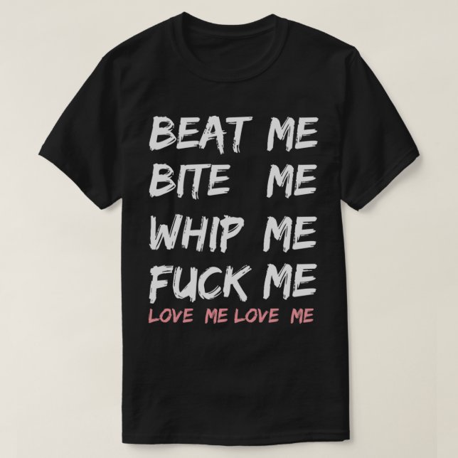Beat me bite me whip me Joan Jett     T Shirt (Design framsida)