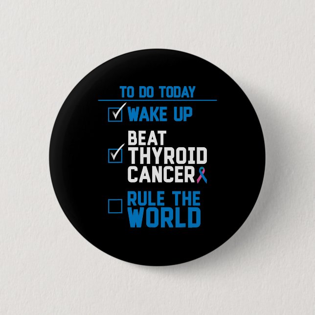 Beat Thyroid Cancer Rule The World Fun Quote  Knapp (Framsida)