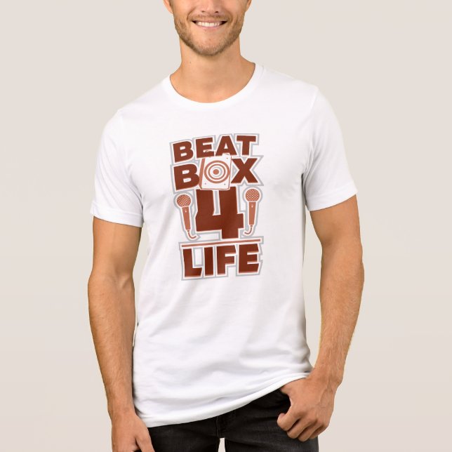 Beatbox 4 Life Music and Rhythm Novelty T Shirt (Framsida)
