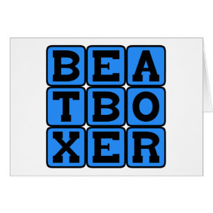 Beatboxer, Vocal Gymnastics Hälsningskort