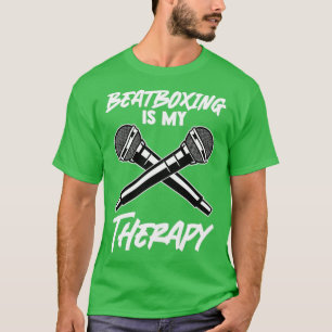 Beatboxing är min Beatboxer Mic Music Älskare T Shirt