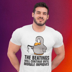 Beatings fortsätter tills moralen har förbättrats, t shirt