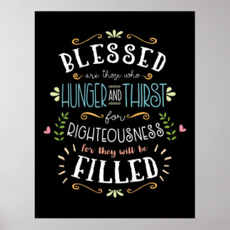 Beatitudes - Hungrig och törst efter rättfärdighet Poster
