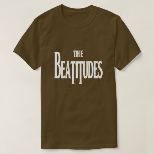 Beatitudes T Shirt