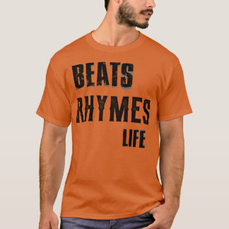 Beatrar rhymes life 1 t shirt