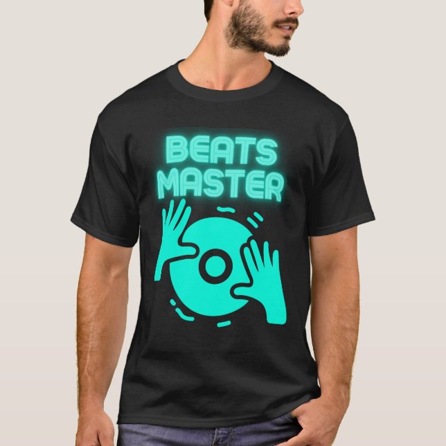 Beats Master DJ Tee EDM Music Quote Party Wear (Framsida)
