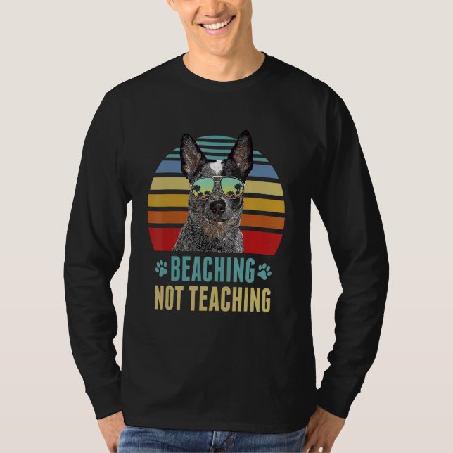 BeAtt inte undervisa Australian Cattle Hund Summe T Shirt (Framsida)