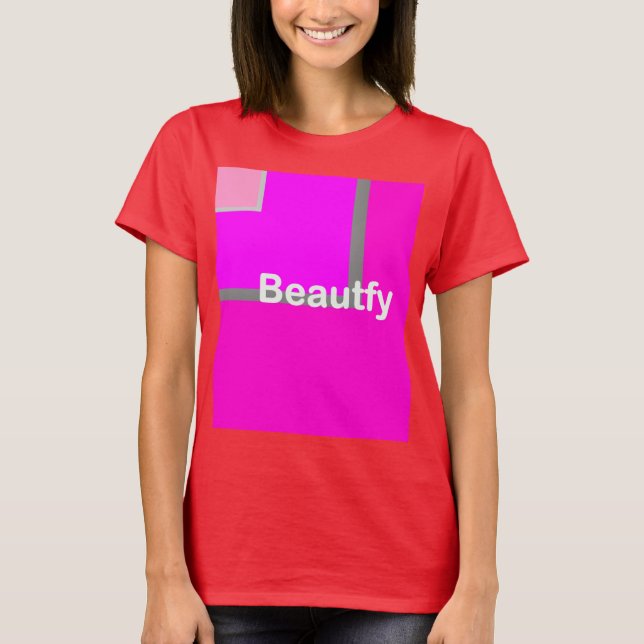 Beautfy T Shirt (Framsida)