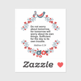 Beautiful bible verse | Matthew 6:34 Klistermärken