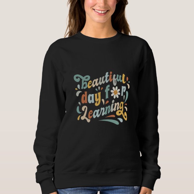 Beautiful Day For Learning Retro Teacher Students  T Shirt (Framsida)