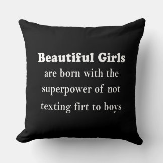 Beautiful Girls’ Superpower: Never Text First Kudde