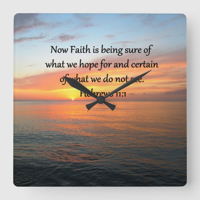 BEAUTIFUL HEBREWS 11:1 SUNRISE DESIGN FYRKANTIG KLOCKA (Framsida)