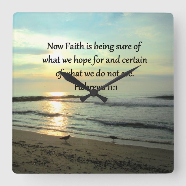 BEAUTIFUL HEBREWS 11:1 SUNRISE FYRKANTIG KLOCKA (Framsida)
