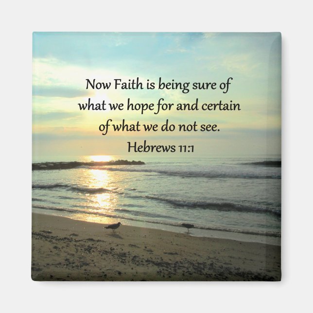 BEAUTIFUL HEBREWS 11:1 SUNRISE MAGNET (Framsidan)