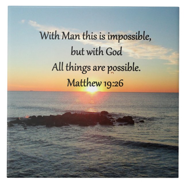 BEAUTIFUL MATTHEW 19:26 FOTOKONSTRUKTION KAKELPLATTA (Framsidan)