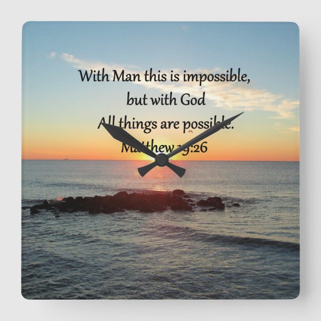 BEAUTIFUL MATTHEW 19:26 PHOTO DESIGN FYRKANTIG KLOCKA (Framsida)